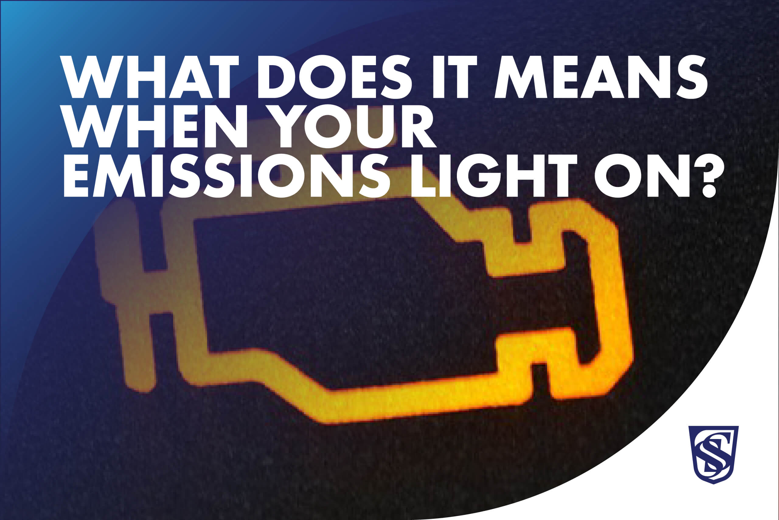 What Does It Mean When Your Emissions Light Is On? - S&S Transmission
